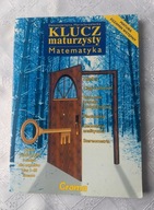 KLUCZ MATURZYSTY MATEMATYKA - DANUTA JARZYNA, MARIA STRZELECKA