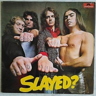 SLADE - Slayed? 1st UK Pr Ex Lp 307