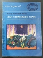 Cena utraconego czasu - Ewa wzywa 07 Jerzy Romuald Milicz
