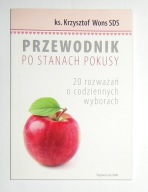 KS. KRZYSZTOF WONS - PRZEWODNIK PO STANACH POKUSY