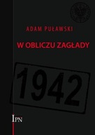 W obliczu Zagłady. Adam Puławski