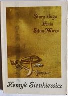 KSIĄŻKA "Stary sługa. Hania. Selim Mirza" Henryk Sienkiewicz