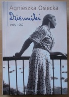 Agnieszka Osiecka DZIENNIKI 1945-1950 nowa