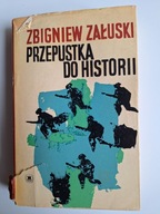 Przepustka do Historii. Z.Załuski