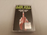 MC / Overkill / Fuck You And Then Some / Metal Mind / 1999