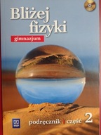 BLIŻEJ FIZYKI 2 PODRĘCZNIK Sławomir Ziemicki WSIP