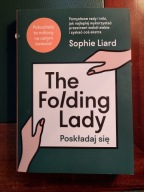 Sophie Liard - The Folding Lady. Poskładaj się