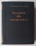 Poradnik dla energetyków - A. M. Komarow i W. W. Łuknicki