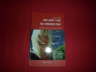 Alina Suder - Jak jeść i żyć by młodym być z płytą DVD