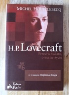 Michel Houellebecq H.P.LOVECRAFT PRZECIW ŚWIATU, PRZECIW ŻYCIU