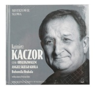 Obsługiwałem angielskiego króla Bohumil Hrabal czyta Kazimierz Kaczor