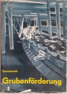 Grubenforderung Spiwakowski Wydobycie węgla