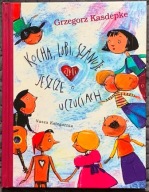 Kocha, lubi, szanuje czyli jeszcze o uczuciach