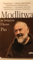 Modlitwa ze świętym ojcem Pio