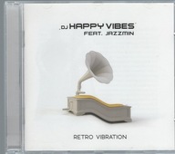 CD DJ Happy Vibes feat. Jazzmin - Retro Vibration (2009) (Aroma Records)