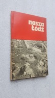 NASZA LODZ (Spacery po miescie) - Kaczmarek 1972
