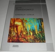 Juwenilia i senilia Elektorowicz KA 2013 Nowa