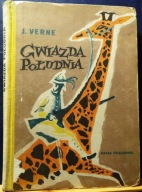VERNE, Juliusz - Gwiazda południa (il. Stanisław ROZWADOWSKI) [NK 1957]