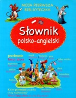 Słownik polsko-angielski moja pierwsza biblioteczka