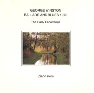 George Winston-Ballads And Blues 1972/BMG