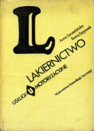 LAKIERNICTWO USŁUGI MOTORYZACYJNE