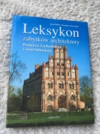 Leksykon zabytków architektury Pomorza Zachodniego i ziemi lubuskiej ; jn