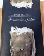 Przepustka z piekła - Andrzej FRANASZEK