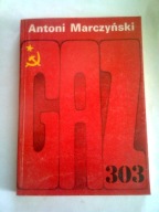 GAZ 303 (wyd.1990 miękka) Antoni Marczyński