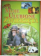 Moje ulubione zwierzęta Praca zbiorowa