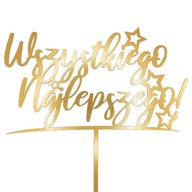ZŁOTY TOPPER NA TORT – "Wszystkiego najlepszego!" | URODZINY IMPREZA