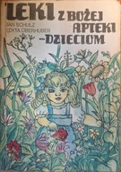 Leki z Bożej apteki dzieciom