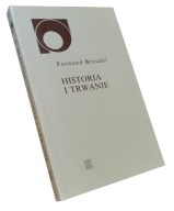 Fernand Braudel, Historia i trwanie