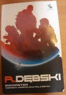 Zoroaster. Gwiazdy umierają w milczeniu R. Dębski