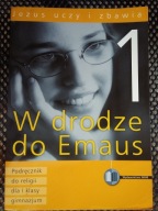 Jezus uczy i zbawia. Religia dla I klasy gimnazjum