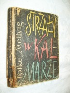 Strzały w kalmarze- F. Mellvig