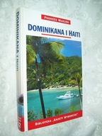 PODRÓŻE MARZEŃ - DOMINIKANA I HAITI