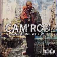 Cam'ron - Come Home With Me FOLIA!!!