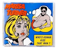 Marisa Turner – Who's Gonna Kiss That Man?