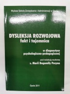 Dysleksja rozwojowa fakt i tajemnica w diagnostyce psychologiczno