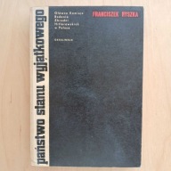 Ryszka - Państwo stanu wyjątkowego System państwa i prawa Trzeciej Rzeszy