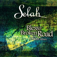 Selah - 2006 - Bless the Broken Road - The Duets Album - CD