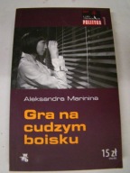 Gra na cudzym boisku Aleksandra Marinina