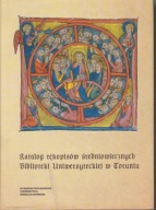 Katalog rękopisów średniowiecznych Biblioteki Uniwersyteckiej w Toruniu; jn