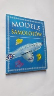 MODELE SAMOLOTOW Z PAPIERU - Nick Robinson