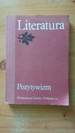 LITERATURA: POZYTYWIZM TADEUSZ BUJNICKI