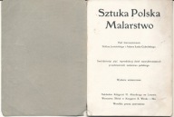 Sztuka Polska Malarstwo wyd.Altenberg Lwów 65 reprodukcji dzieł najwybitnie