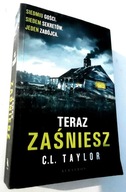C.L.Taylor -TERAZ ZAŚNIESZ, ze skrzydełkami