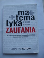 Matematyka zaufania Sebastian Kotow
