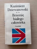 Brzemię białego człowieka - Kazimierz Dziewanowski - Tom II