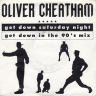Oliver Cheatham –Get Down Saturday Night (Get Down In The 90's Mix) - 7" EX